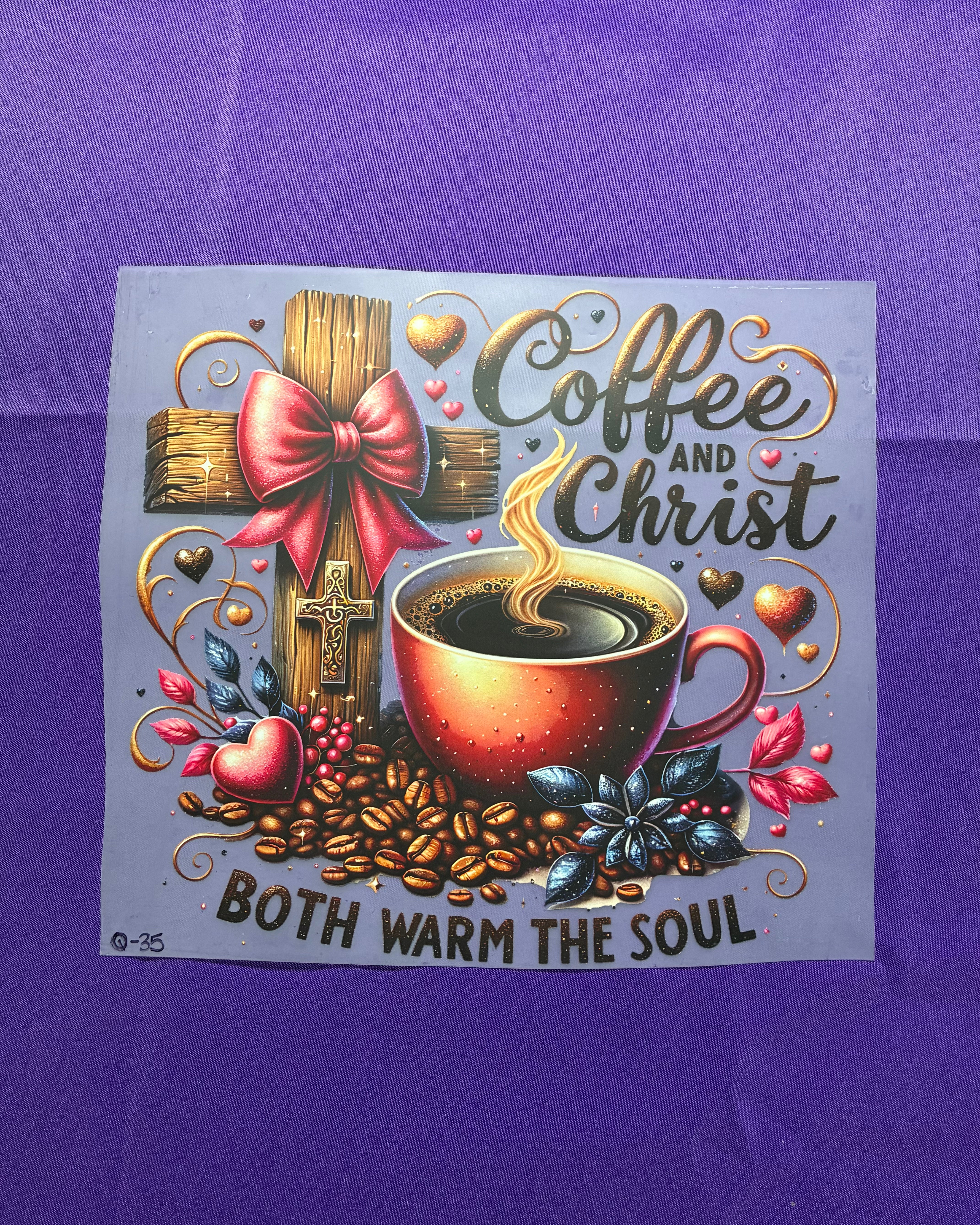 Coffee and Christ #35 Shirt Transfer