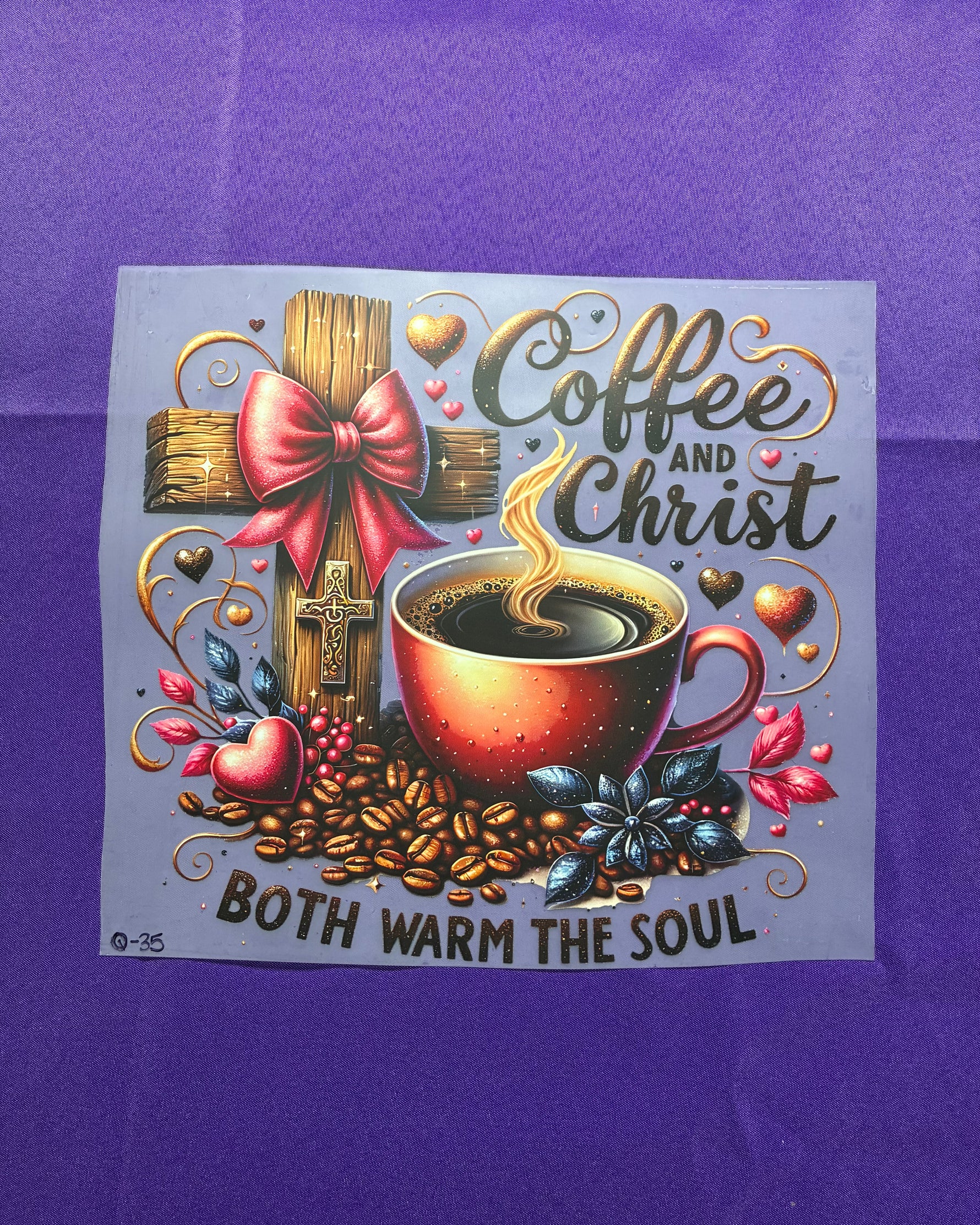 Coffee and Christ #35 Shirt Transfer