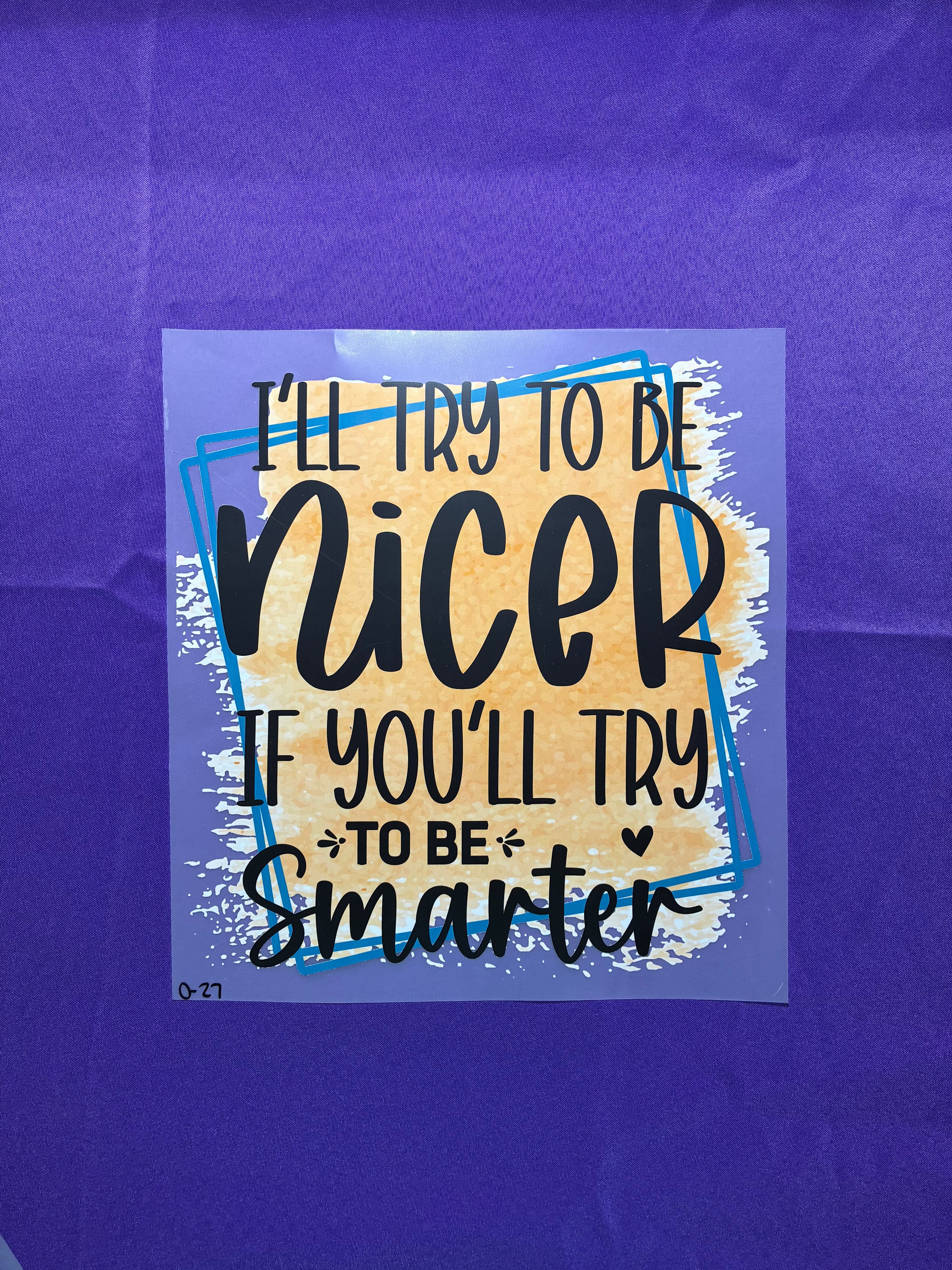 Try to be Smarter #27 Shirt Transfer