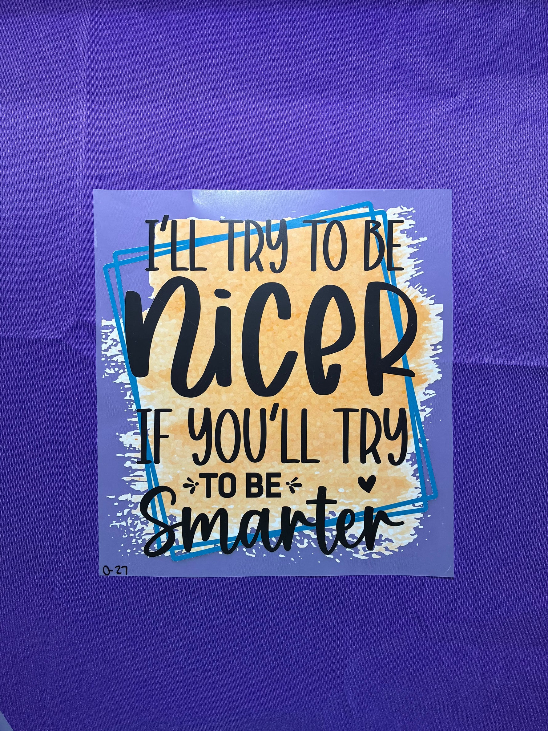 Try to be Smarter #27 Shirt Transfer
