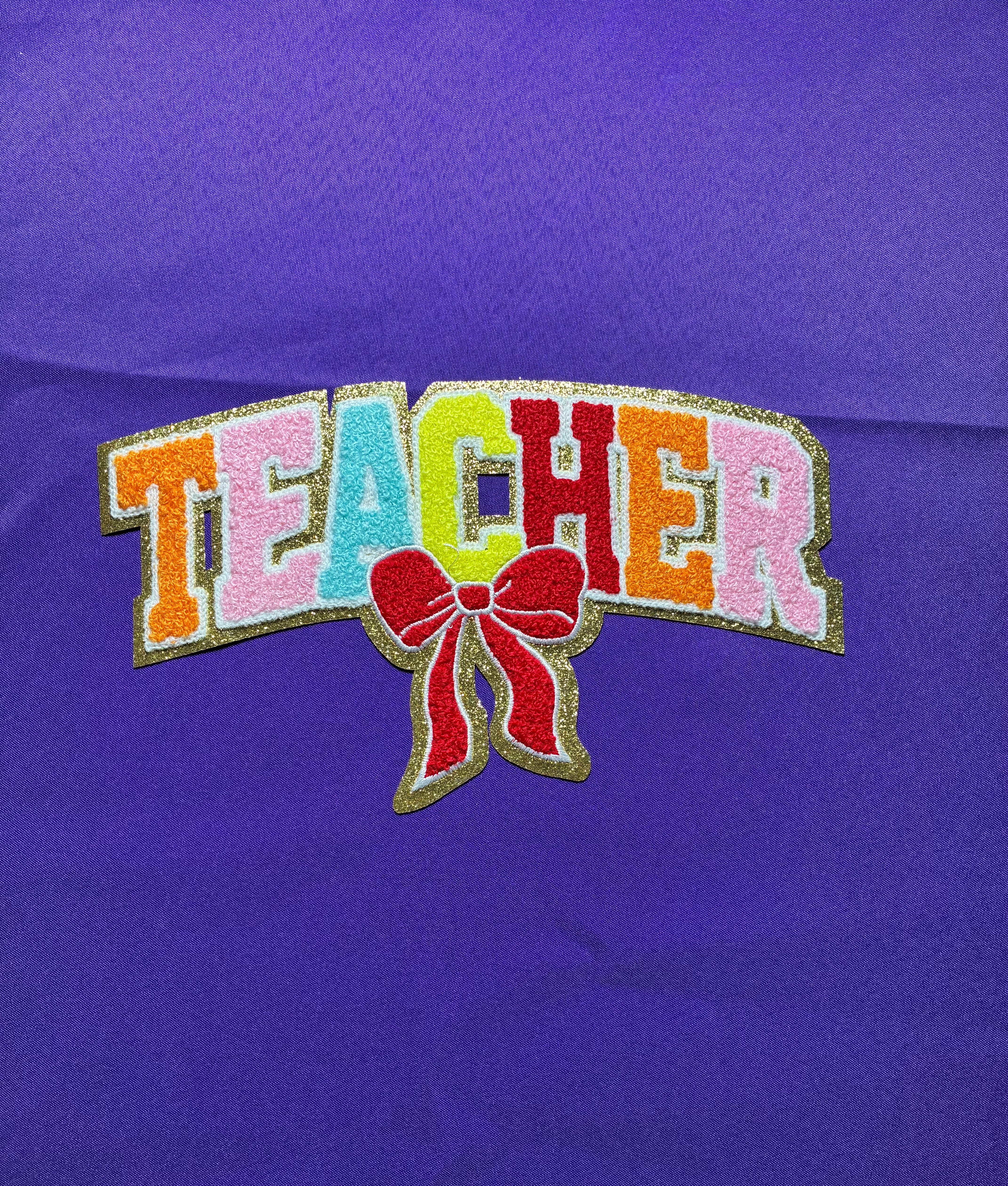 Colorful Teacher Chenille Patch