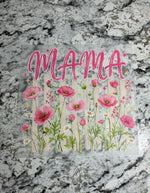 Floral Mama Shirt Transfer