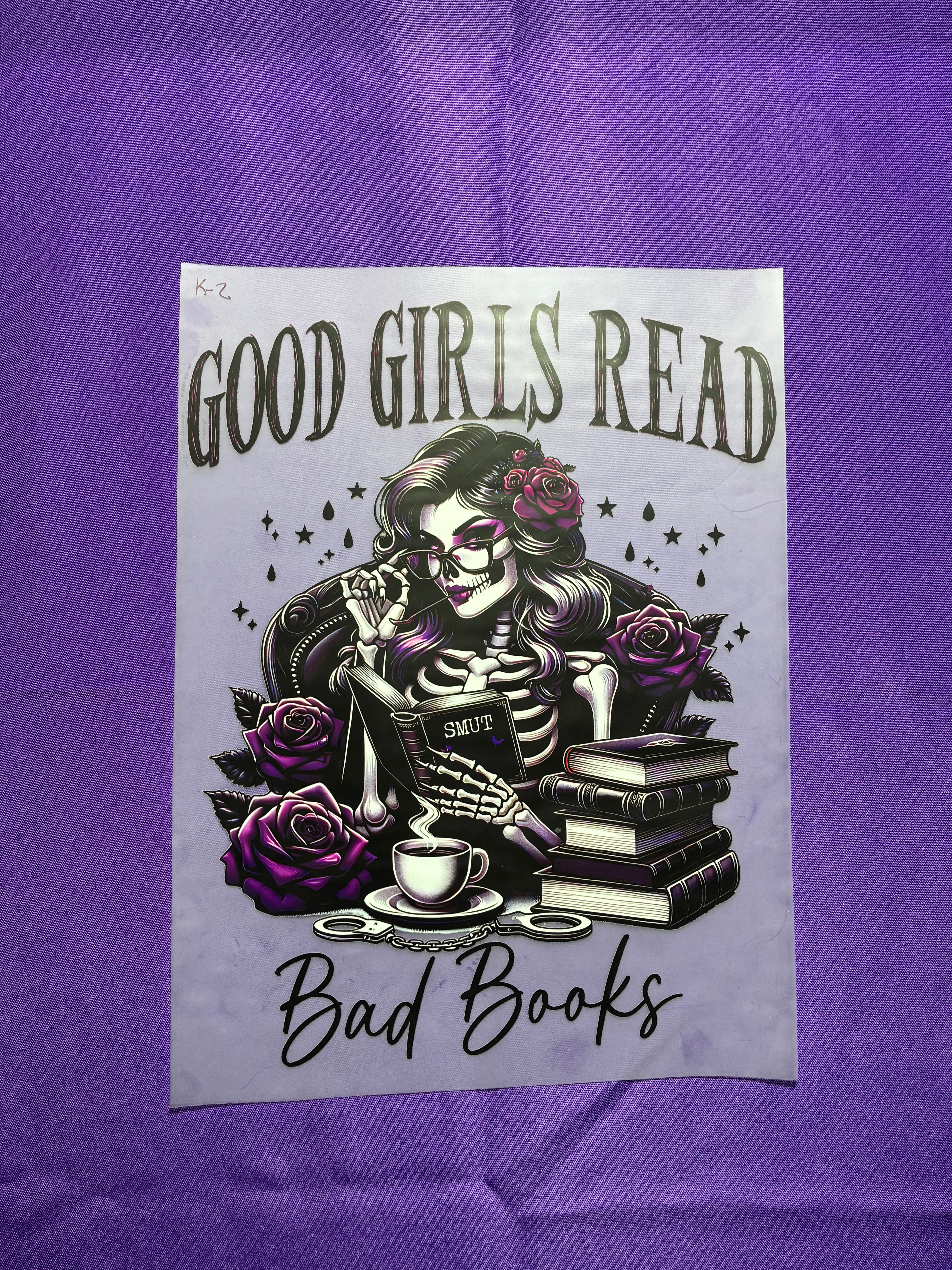 Good Girls Read Bad Shirt Transfer