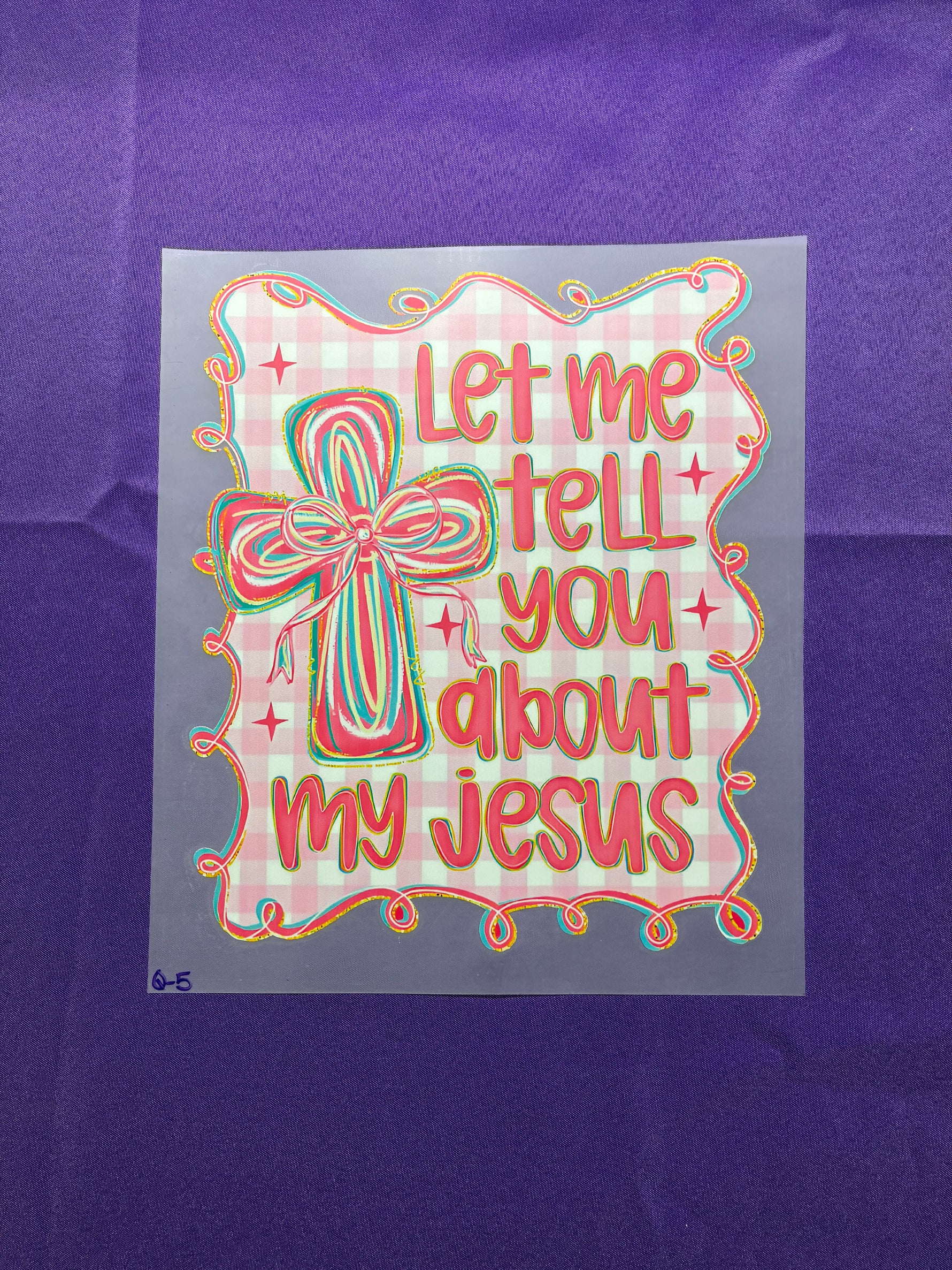 Tell about Jesus #5 Shirt Transfer