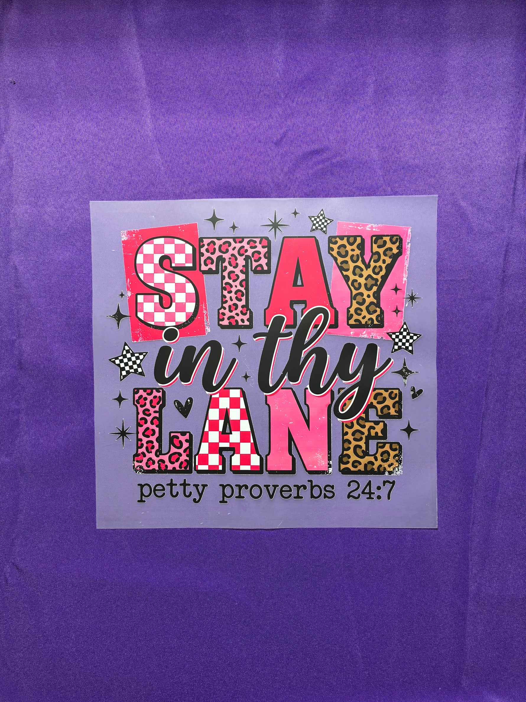 Stay in Thy Lane Shirt Transfer