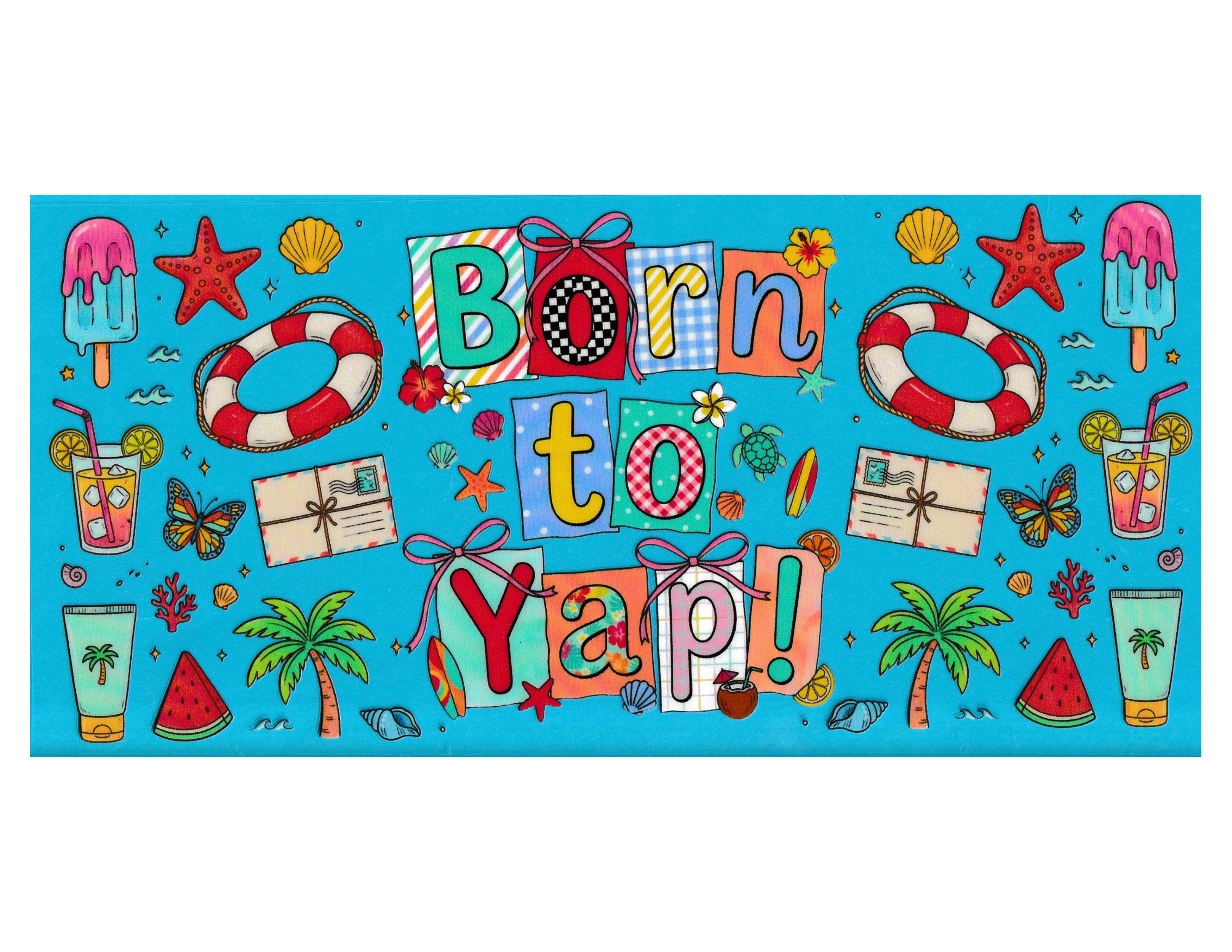 16oz Cup Wrap Born to Yap