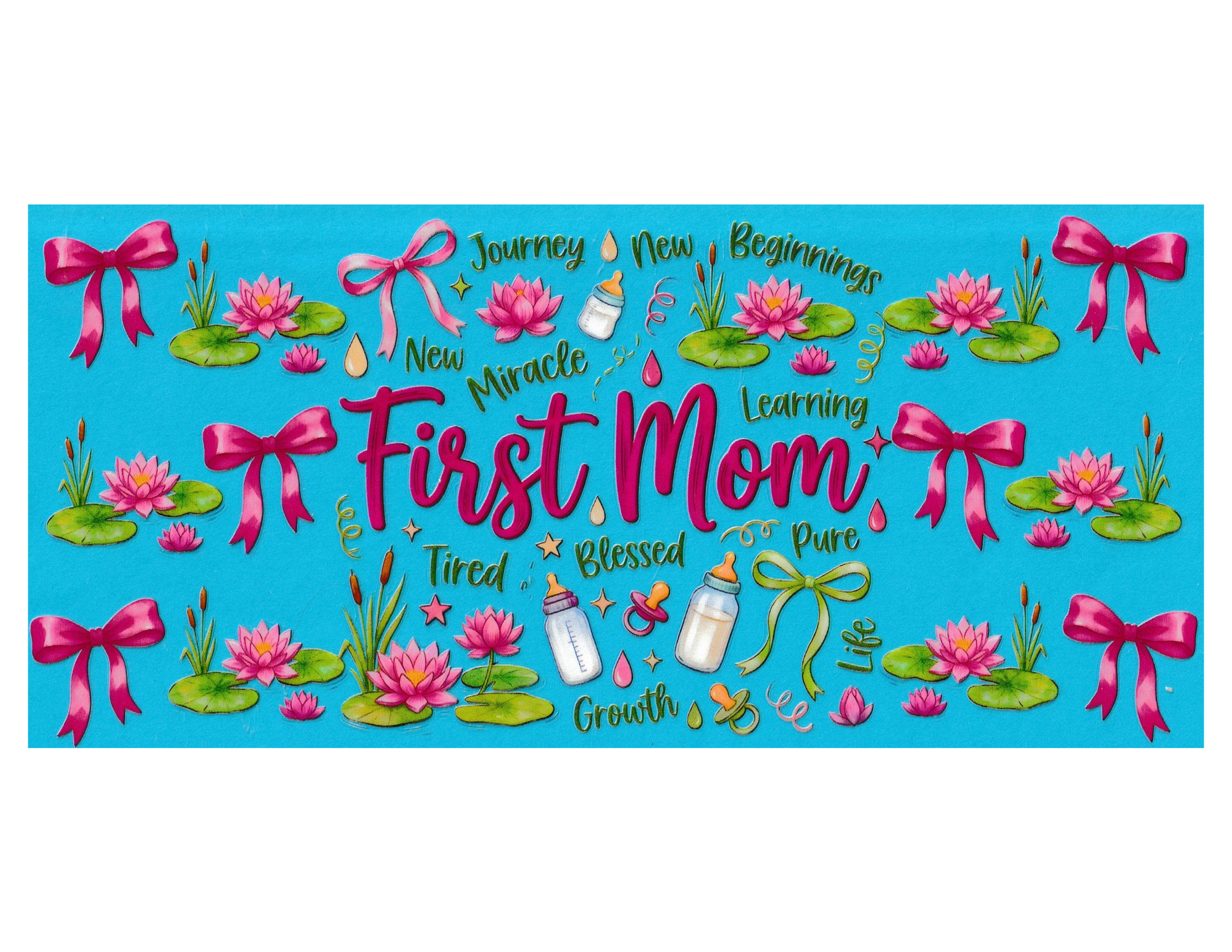 16oz Cup Wrap First Mom