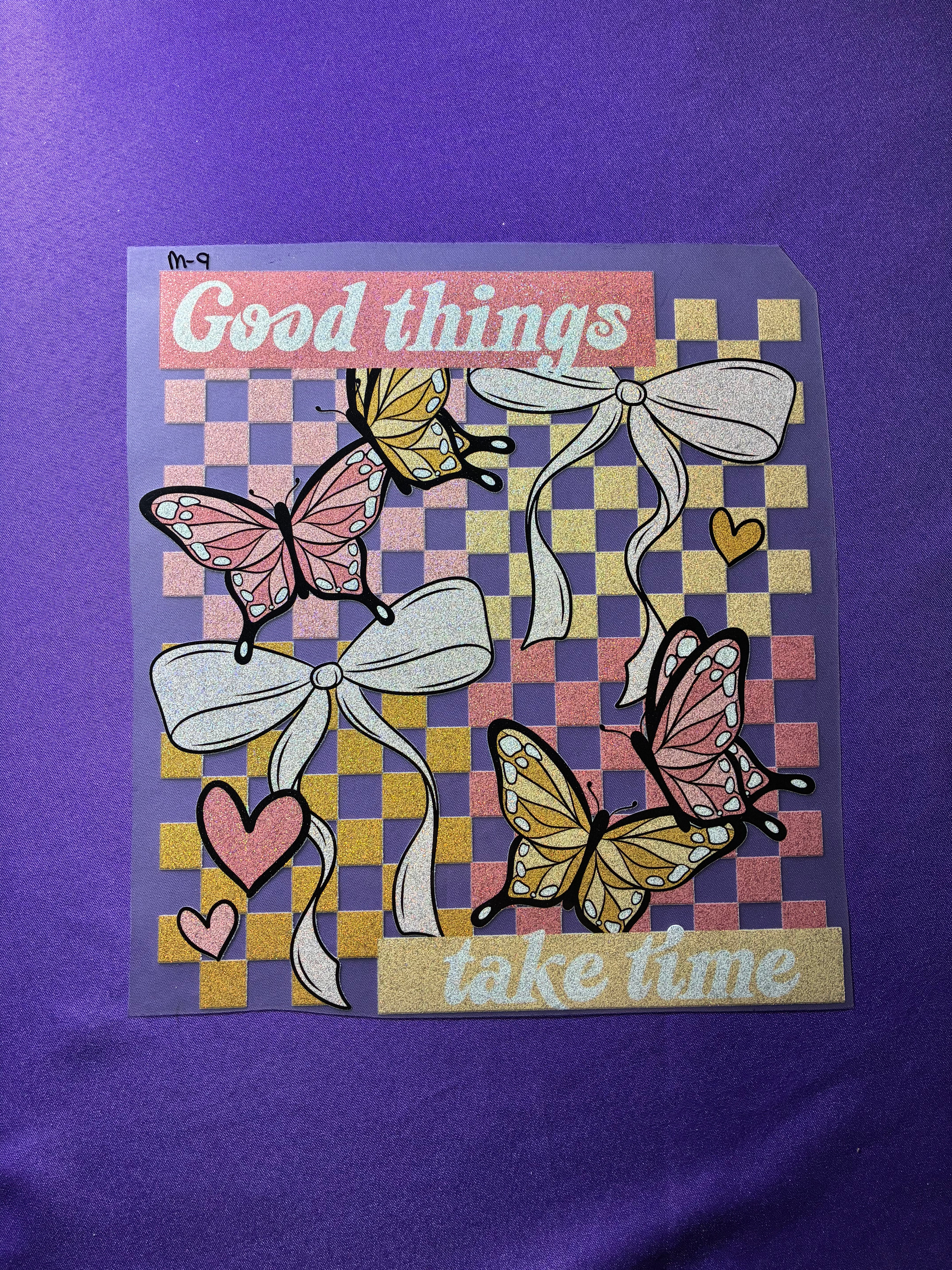 Good things take time Glitter