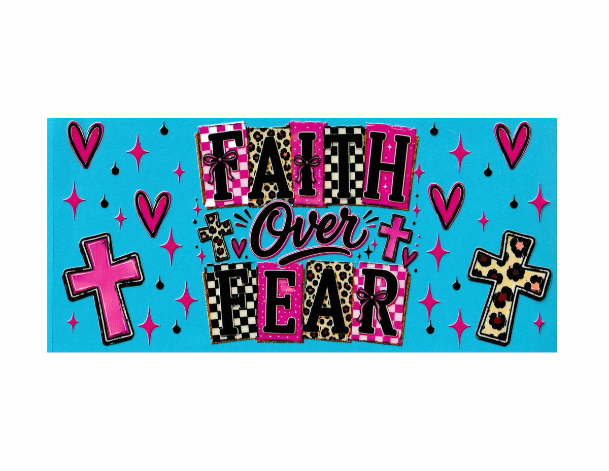 16oz Cup Wrap Faith Over Fear