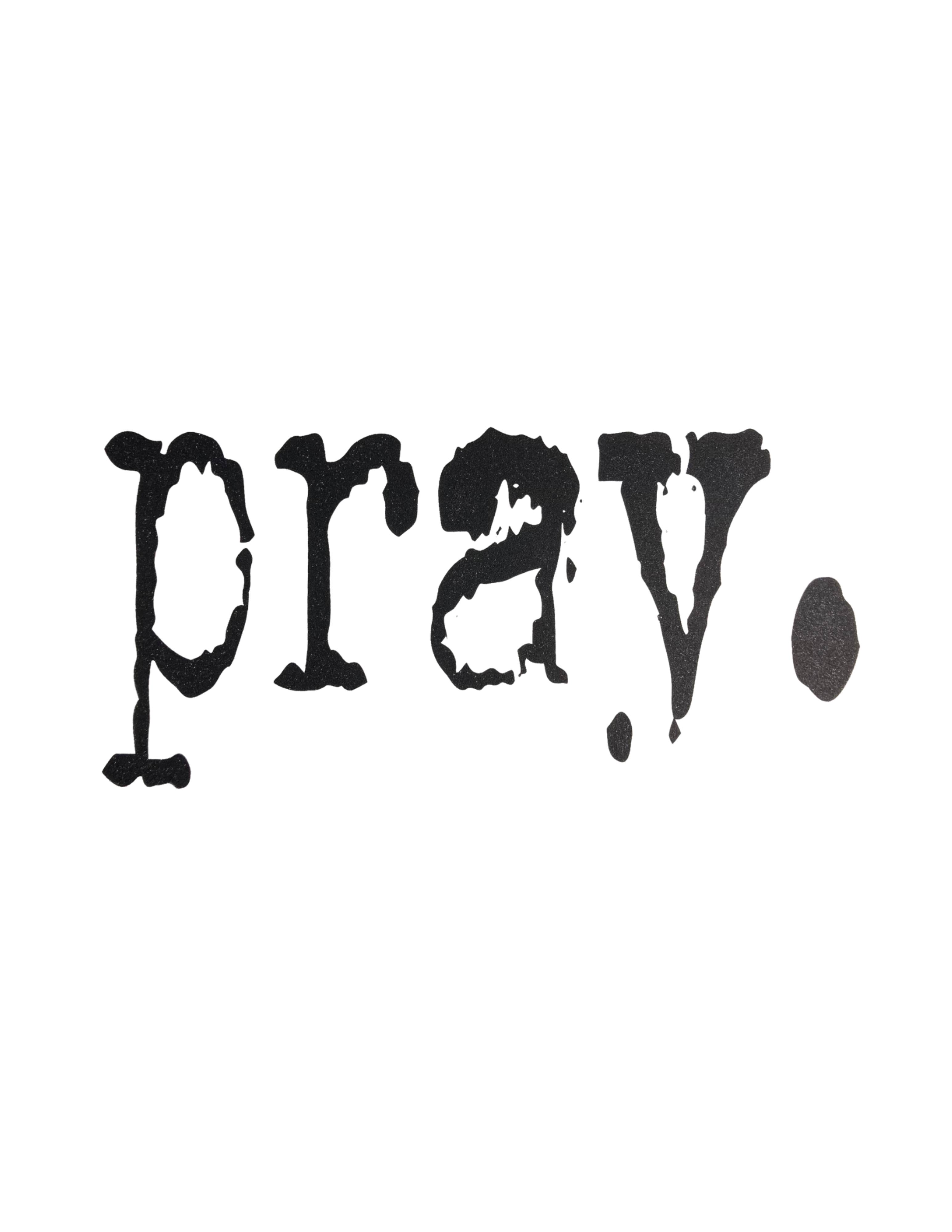 Pray Screen Print