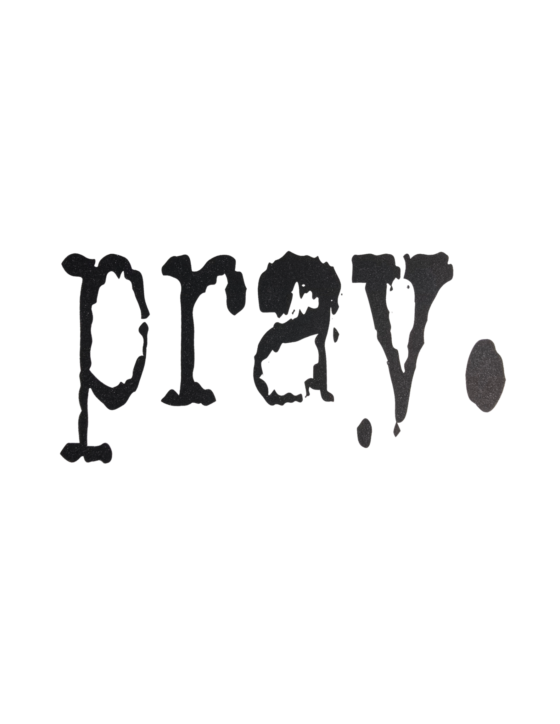 Pray Screen Print
